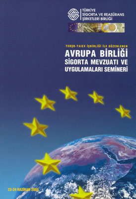 Avrupa Birliği Sigorta Mevzuatı ve Uygulamaları Semineri – TSRŞB-TAIEX İşbirliği ile
